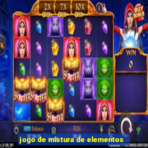 jogo de mistura de elementos